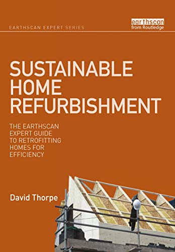Sustainable Home Refurbishment (Earthscan Expert)
