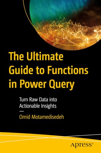 The Ultimate Guide to Functions in Power Query: Turn Raw Data into Actionable Insights