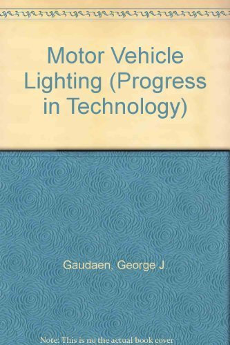 Motor Vehicle Lighting (Progress in Technology)