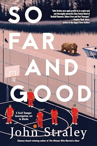So Far And Good (Cecil Younger Investigation)