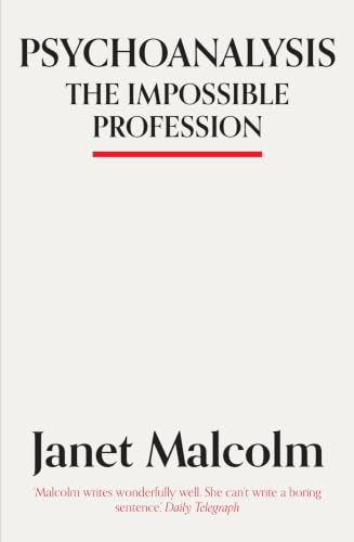 Psychoanalysis: The Impossible Profession