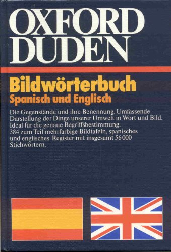 Oxford-Duden. Bildwörterbuch Spanisch und Englisch