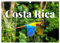 Costa Rica - exotische Tierwelt und unberührte Natur (Wandkalender 2025 DIN A3 quer), CALVENDO Monatskalender: Costa Ricas Schönheit in all seinen Facetten (CALVENDO Orte)