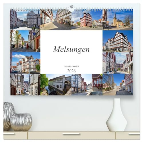 Melsungen Impressionen (hochwertiger Premium Wandkalender 2026 DIN A2 quer), Kunstdruck in Hochglanz: Entdecken Sie die mittelalterliche Fachwerkstadt Melsungen (CALVENDO Orte)