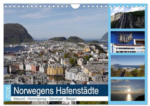 Norwegens Hafenstädte - Alesund - Honningsvag - Geiranger - Bergen (Wandkalender 2026 DIN A4 quer), CALVENDO Monatskalender: Die Route von Hamburg zum ... beliebt bei Kreuzfahrern! (CALVENDO Orte)
