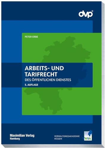 Arbeits- und Tarifrecht des öffentlichen Dienstes (Hessischer Verwaltungsschulverband)