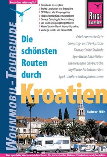 Die schönsten Routen durch Kroatien - Wohnmobil-Tourguide