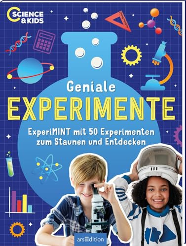 Science & Kids – Geniale Experimente: ExperiMINT mit 50 Experimenten zum Staunen und Entdecken | Spannende Wissenschaftsprojekte und Experimente für Kinder ab 10