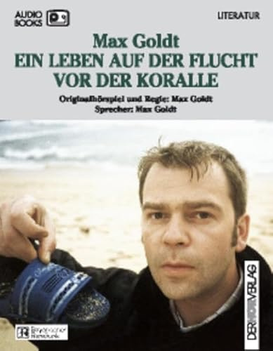 Ein Leben auf der Flucht vor der Koralle: Originalhörspiel