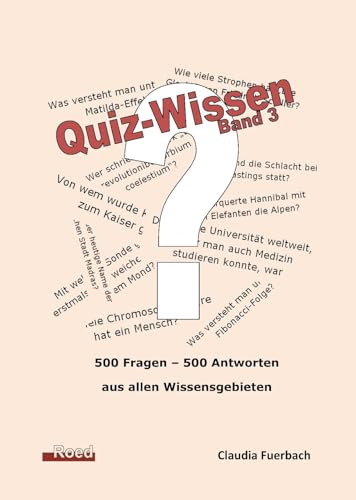 Quiz-Wissen - Band 3: Quizfragen mit Lösungen