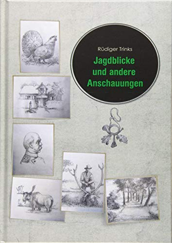 Jagdblicke und andere Anschauungen
