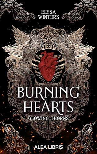 Burning Hearts | Farbschnitt in der 1. Auflage: Glowing Thorns