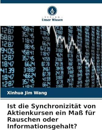 Ist die Synchronizität von Aktienkursen ein Maß für Rauschen oder Informationsgehalt?