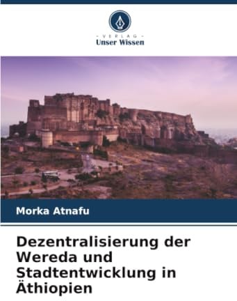 Dezentralisierung der Wereda und Stadtentwicklung in Äthiopien
