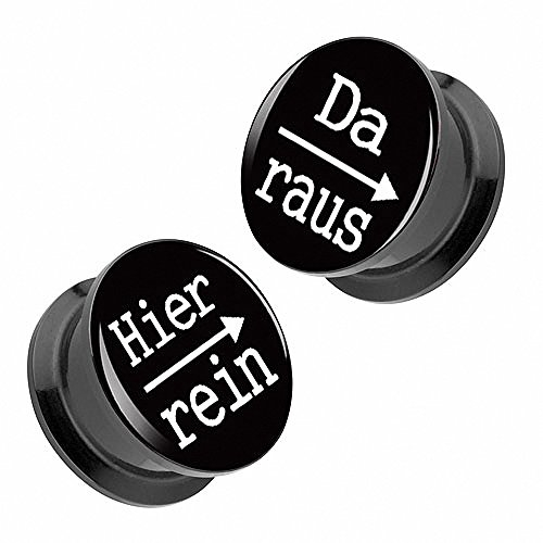 Piercingfaktor Flesh Tunnel Schraub Ohr Plug Piercing Ear Lobe Lobes aus Kunststoff Picture mit Schriftmotiv Hier rein, Da Raus 6mm Schwarz