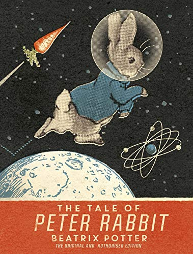 The Tale Of Peter Rabbit: Moon Landing Anniversary Edition