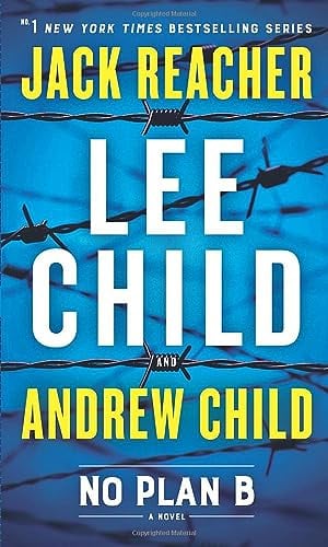 No Plan B: A Jack Reacher Novel