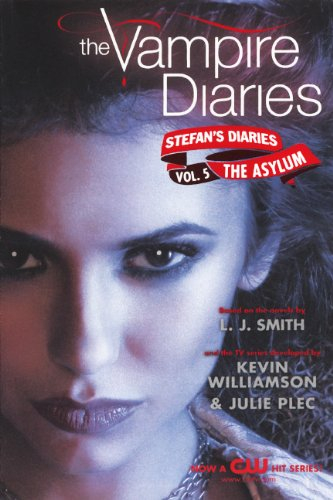 The Asylum (The Vampire Diaries: Stefan's Diaries)