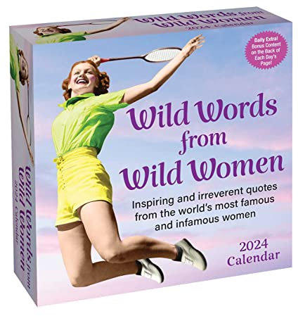 Wild Words from Wild Women 2024 Day-to-Day Calendar