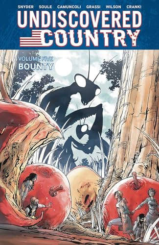 Undiscovered Country Volume 5: Bounty (UNDISCOVERED COUNTRY TP)