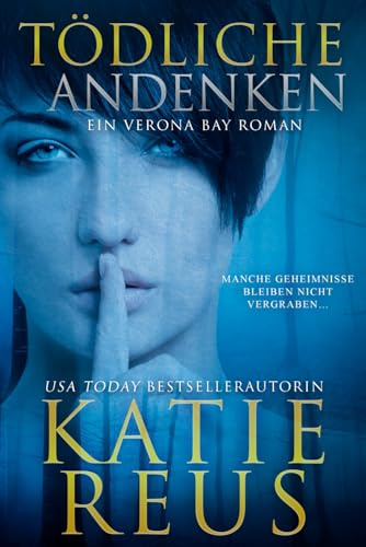 Tödliche Andenken: Ein Verona Bay Roman (Verona Bay Reihe, Band 1)