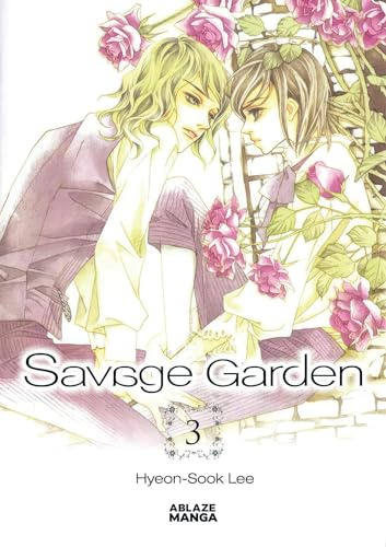 SAVAGE GARDEN VOL. 3 TP: Volume 3