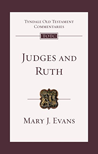 Judges and Ruth: An Introduction and Commentary (Tyndale Old Testament Commentary)