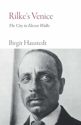 Rilke's Venice (Armchair Traveller)