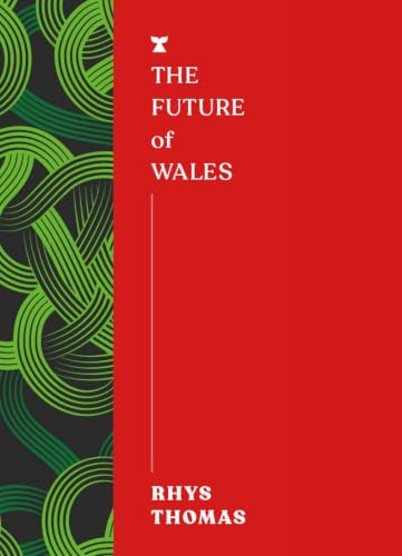 Melville House UK The Future of Wales (FUTURES).