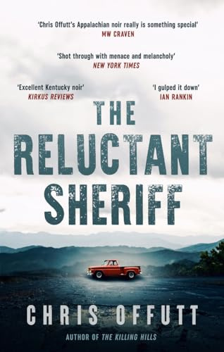 The Reluctant Sheriff: The new Mick Hardin novel