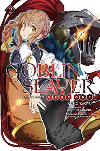 Goblin Slayer Side Story: Year One, Vol. 2 (light novel): Volume 2