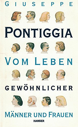 Vom Leben gewöhnlicher Männer und Frauen: Roman