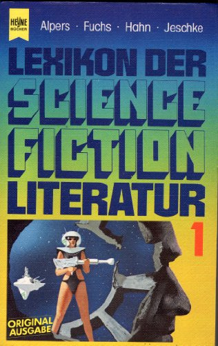 Lexikon der Science Fiction Literatur 1