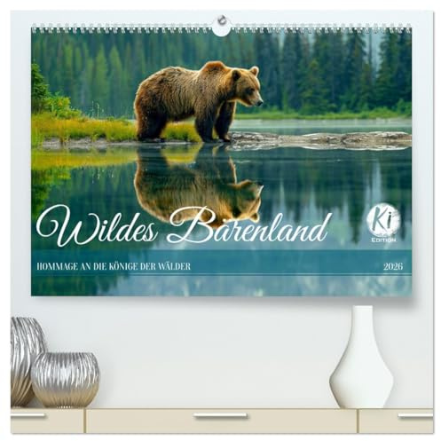 Wildes Bärenland (hochwertiger Premium Wandkalender 2026 DIN A2 quer), Kunstdruck in Hochglanz: Bärenleben: Ki-generierte Einblicke in die Natur (CALVENDO Tiere)