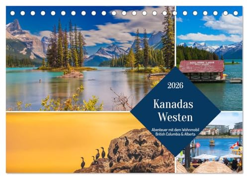 Kanadas Westen - Abenteuer mit dem Wohnmobil - British Columbia & Alberta (Tischkalender 2026 DIN A5 quer), CALVENDO Monatskalender: Eine Reise mit ... Island in die Rocky Mountains (CALVENDO Orte)