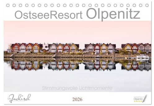 Ostseeresort Olpenitz (Tischkalender 2026 DIN A5 quer), CALVENDO Monatskalender: Stimmungsvolle Lichtmomente einer neuen Urlaubsregion (CALVENDO Orte)