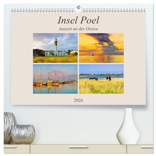 Insel Poel - Auszeit an der Ostsee (hochwertiger Premium Wandkalender 2026 DIN A2 quer), Kunstdruck in Hochglanz: Impressionen von Mecklenburgs größter Insel (CALVENDO Orte)