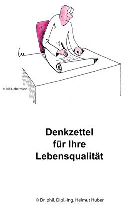 Denkzettel für Ihre Lebensqualität