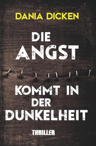 Die Angst kommt in der Dunkelheit (Libby Whitman)