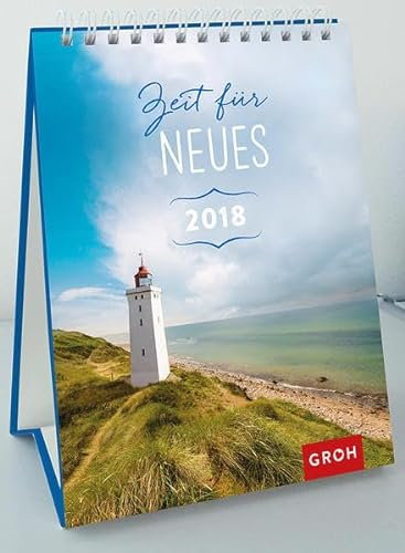 Zeit für Neues 2018: Wochenkalender Hochformat