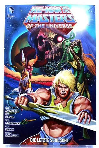 He-Man und die Masters of the Universe: Bd. 7: Die letzte Schlacht