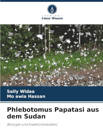 Phlebotomus Papatasi aus dem Sudan: Biologie und Insektizidresistenz