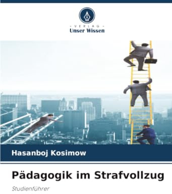 Pädagogik im Strafvollzug: Studienführer