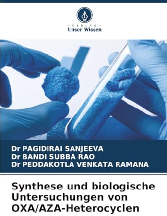 Synthese und biologische Untersuchungen von OXA/AZA-Heterocyclen: DE