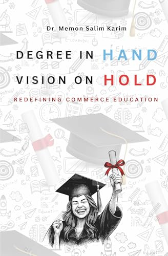 Degree in Hand Vision on Hold: Redefining Commerce Education
