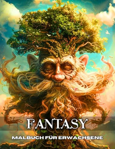 Fantasy Malbuch für Erwachsene: Ausmalbuch für Erwachsene und Teenager mit fantastischen Kreaturen, Feen, Drachen, magischen Fabelwesen, Ungeheuern und Bestien zum Ausmalen, Entspannen und Stressabbau