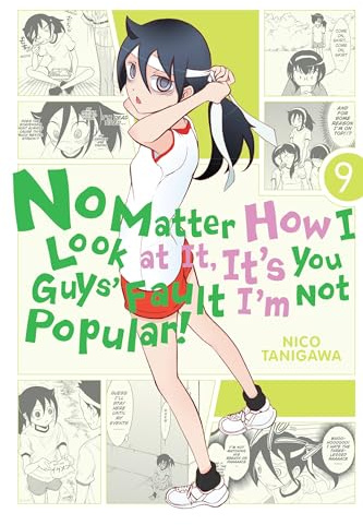 No Matter How I Look at It, It's You Guys' Fault I'm Not Popular!, Vol. 9