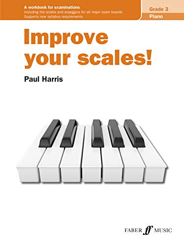 Improve Your Scales! Piano, Grade 3