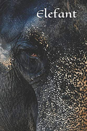 Elefant: wildes Tier - Mädchen - Pubertät - Frau - Familie - Notizbuch - Liebe - Tagebuch - Elefanten - Afrika - Freundebuch