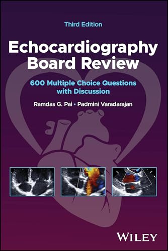 Echocardiography Board Review: 600 Multiple Choice Questions with Discussion